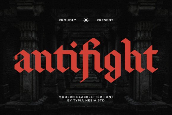 Antifight: The Modern Gothic Blackletter Font for Bold Design