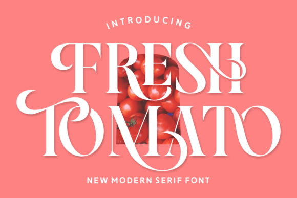 Fresh Tomato: The Font That Brings Life to Your Designs