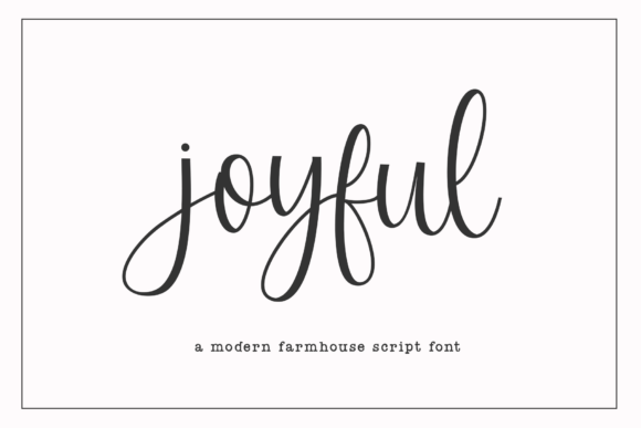 Joyful Script: Bridging Modern Style and Rustic Charm