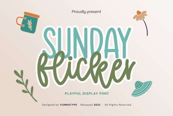 Sunday Flicker: The Font That Feels Like Your Favorite Weekend